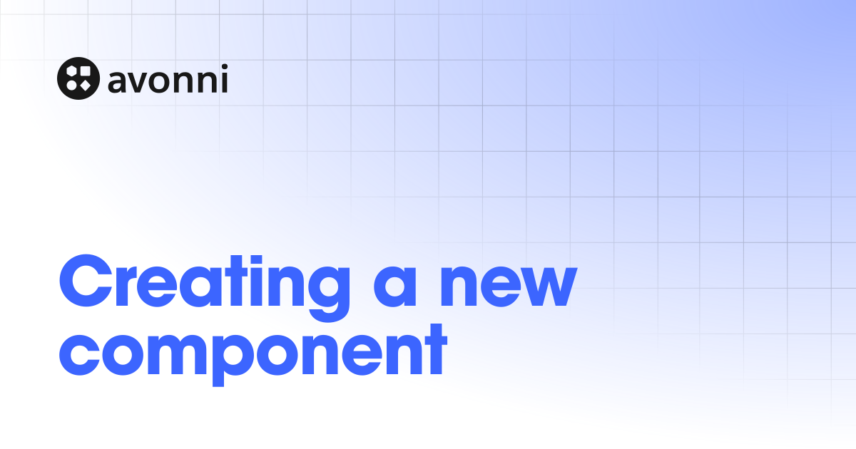 Creating a new component | Dynamic Components | Documentation Hub