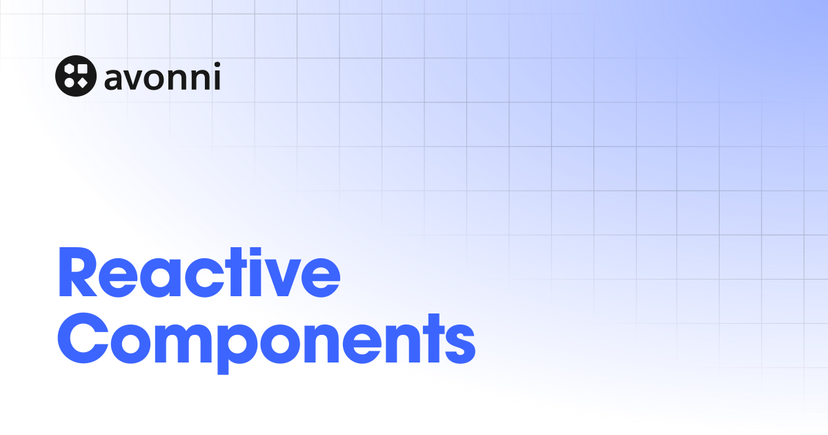 Reactive Components | Experience Sites | Documentation Hub