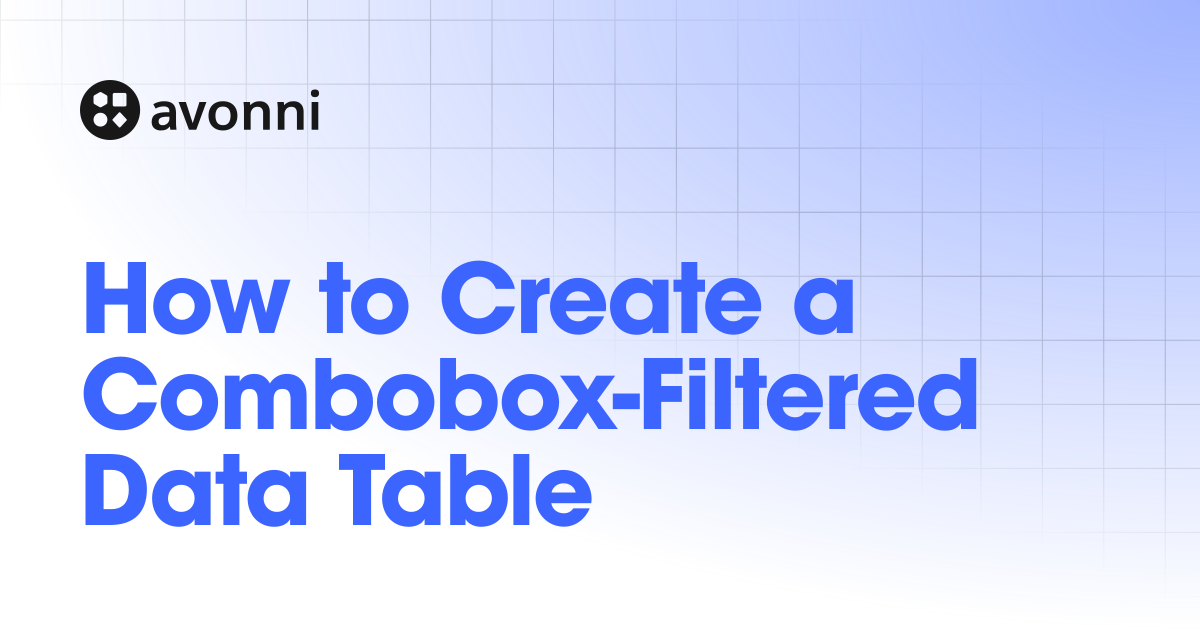 How to Create a Combobox-Filtered Data Table | Documentation Hub