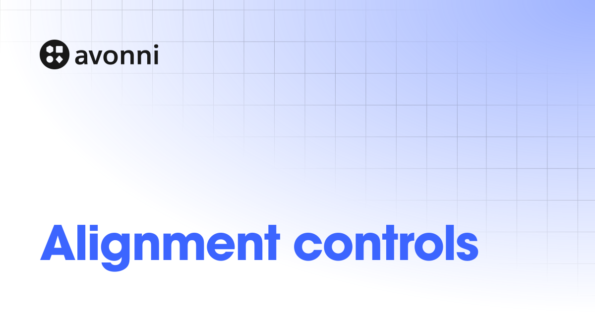 Alignment controls | Documentation Hub